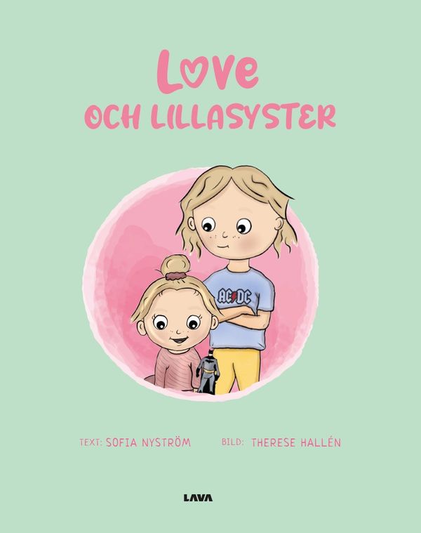 Love och lillasyster | 0:e upplagan