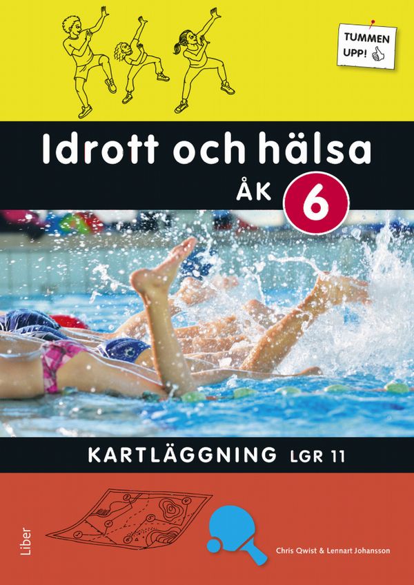 Tummen upp! Idrott och hälsa kartläggning åk 6 | 1:a upplagan