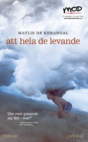 Att hela de levande | 1:a upplagan