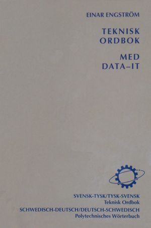 Teknisk ordbok: Tysk-svensk/Svensk-tysk | 1:a upplagan