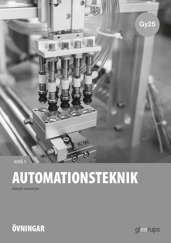 Automationsteknik 1, instuderingsuppgifter, Gy25 | 1:a upplagan