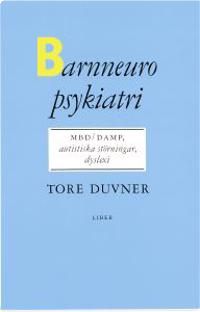 Barnneuropsykiatri - MBD/DAMP, autistiska störningar, dyslexi | 1:a upplagan