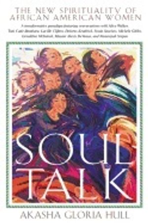 Soul Talk : The new spirituality of African-American Women