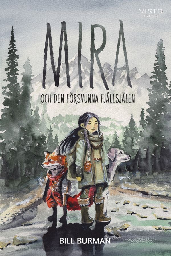 Mira och den försvunna fjällsjälen | 0:e upplagan