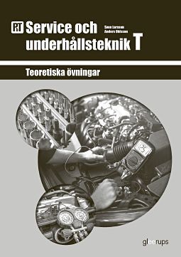 PbT Service och underhållsteknik T | 1:a upplagan