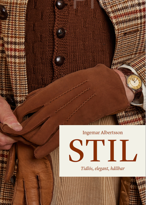 STIL : elegant, tidlös, hållbar