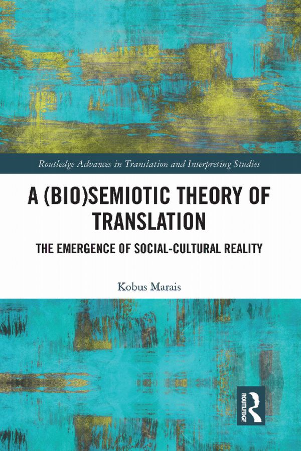 A (Bio)Semiotic Theory of Translation | 1:a upplagan