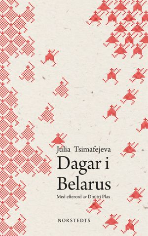 Dagar i Belarus | 1:a upplagan