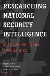 Researching National Security Intelligence | 0:e upplagan