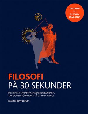 Filosofi på 30 sekunder | 1:a upplagan