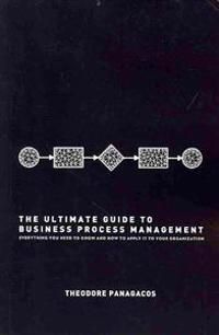 The Ultimate Guide to Business Process Management | 9781477486139 ...