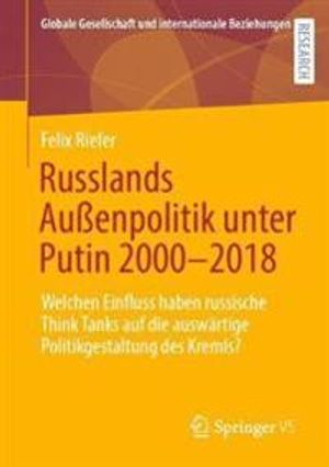 Russlands Außenpolitik unter Putin 2000–2018 | 1:a upplagan