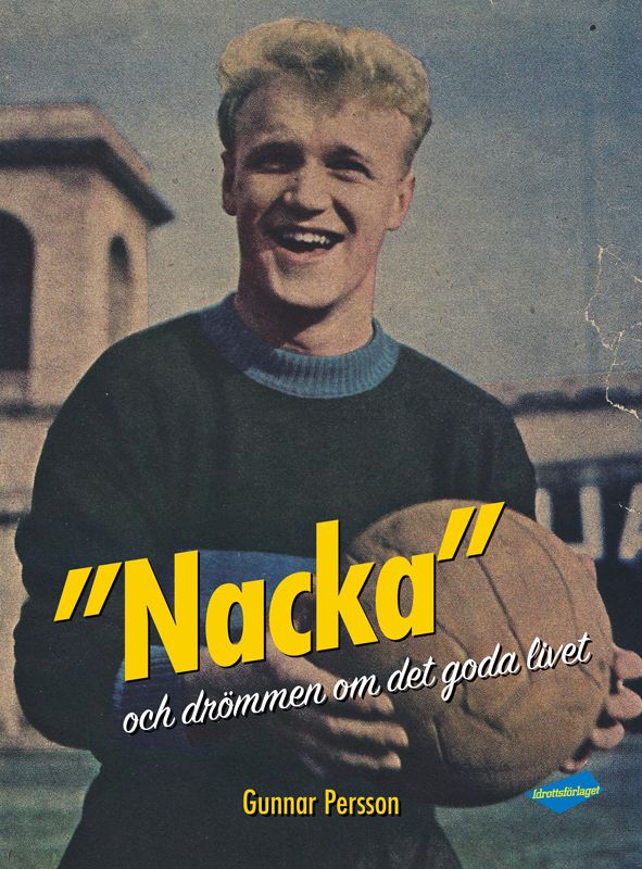 "Nacka" : och drömmen om det goda livet | 0:e upplagan