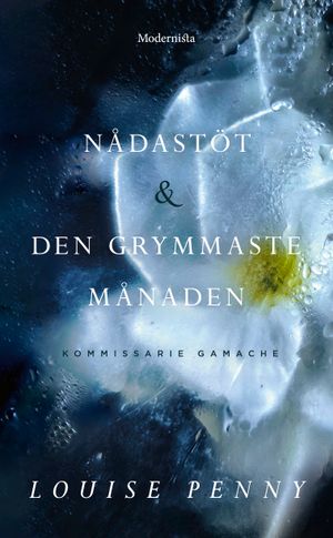 Nådastöt &  Den grymmaste månaden