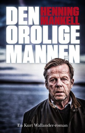 Den orolige mannen | 3:e upplagan