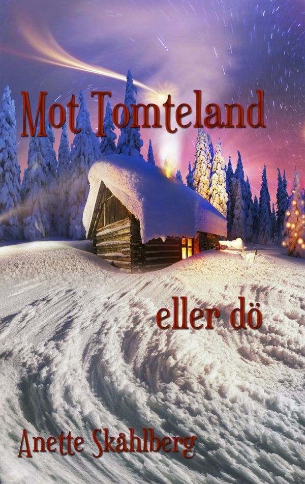 Mot Tomteland eller dö | 0:e upplagan