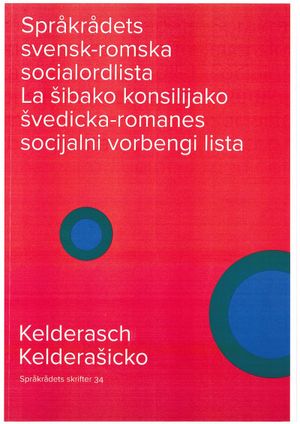 Språkrådets svensk-romska (kelderasch) socialordlista