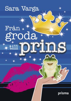 Från groda till prins | 1:a upplagan