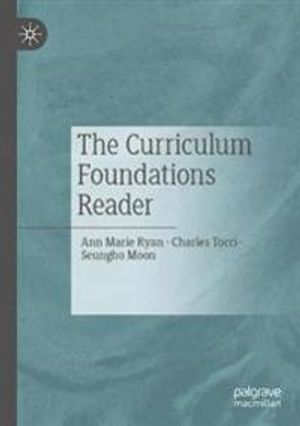 The Curriculum Foundations Reader | 1:a upplagan