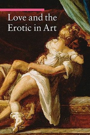 Love and the erotic in art