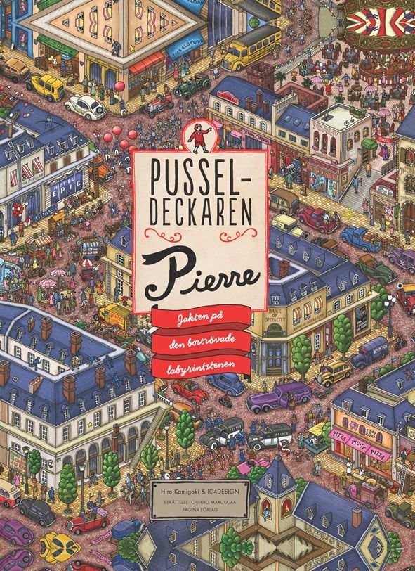 Pusseldeckaren Pierre : jakten på den bortrövade labyrintstenen | 1:a upplagan