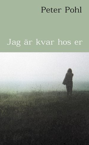 Jag är kvar hos er |  2:e upplagan