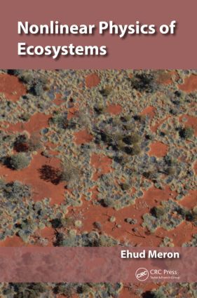 Nonlinear Physics of Ecosystems | 1:a upplagan