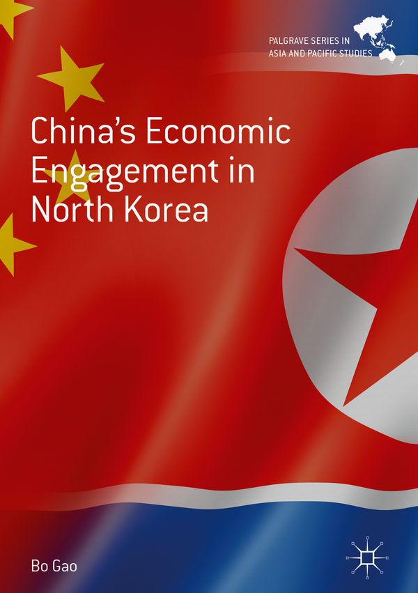 China's Economic Engagement in North Korea | 1:a upplagan
