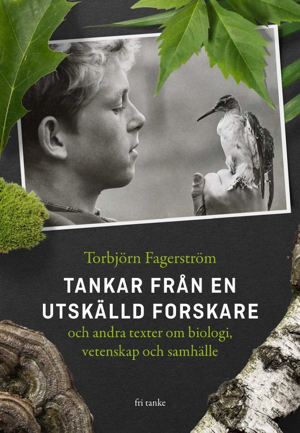 Tankar från en utskälld biolog | 1:a upplagan