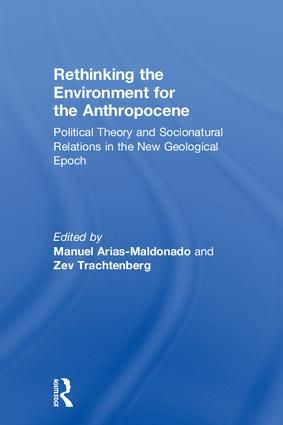 Rethinking the Environment for the Anthropocene | 1:a upplagan