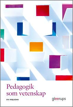 Pedagogik som vetenskap : En inbjudan | 1:a upplagan