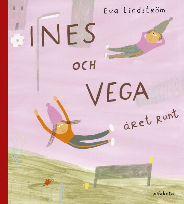 Ines och Vega året runt | 0:e upplagan