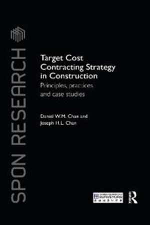 Target Cost Contracting Strategy in Construction | 1:a upplagan