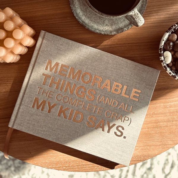 MEMORABLE THINGS (AND ALL THE COMPLETE CRAP) MY KID SAYS./Engelska | 1:a upplagan