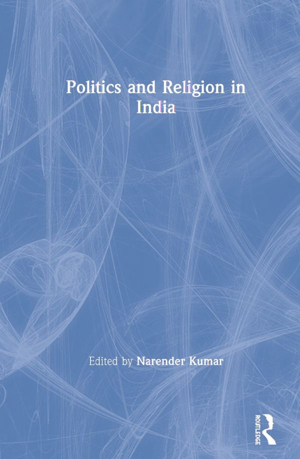 Politics and Religion in India | 1:a upplagan