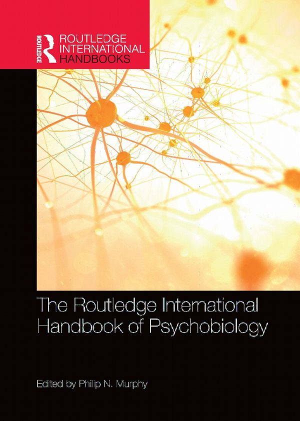 The Routledge International Handbook of Psychobiology | 1:a upplagan