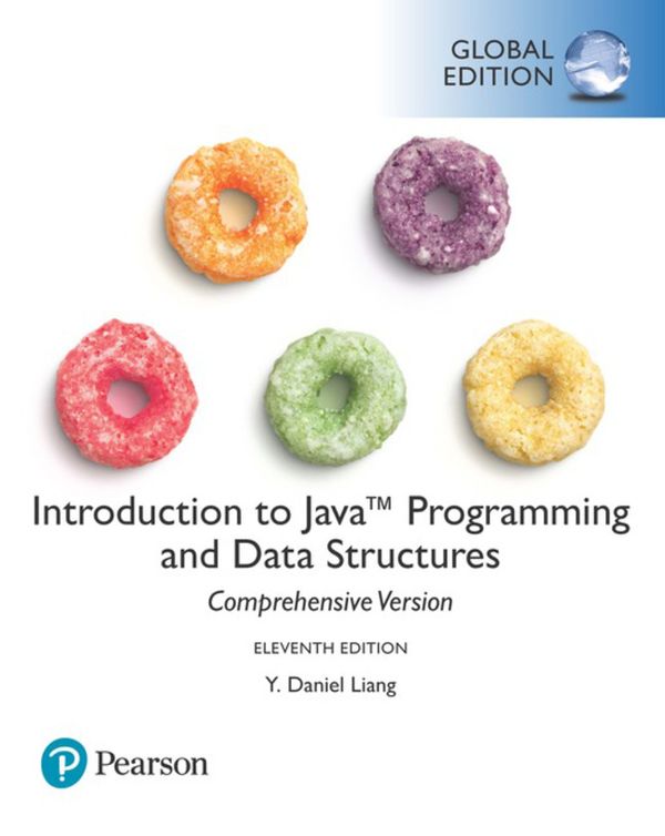 Introduction to Java Programming and Data Structures, Comprehensive Version, Global Edition | 11:e upplagan