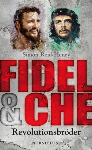 Fidel & Che : revolutionsbröder