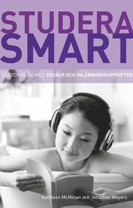 Studera Smart: Så Lyckas Du Med Essär Och Inlämningsuppgifter