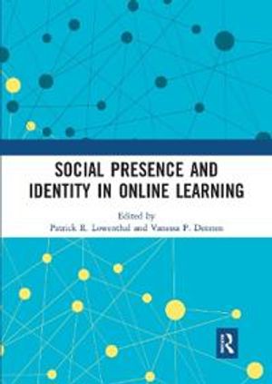 Social Presence and Identity in Online Learning | 1:a upplagan