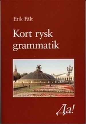 Kort rysk grammatik | 3:e upplagan