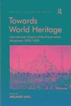 Towards World Heritage | 1:a upplagan