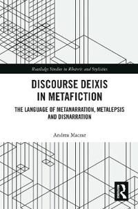 Discourse Deixis in Metafiction