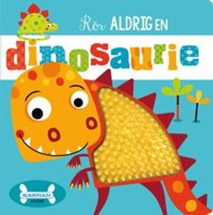 Rör aldrig en dinosaurie | 1:a upplagan