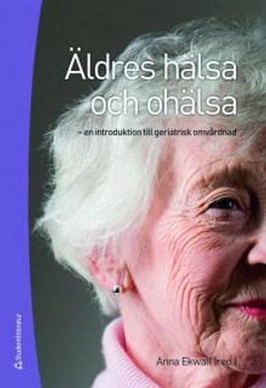 Äldres hälsa och ohälsa | 1:a upplagan