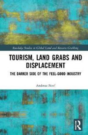 Tourism, Land Grabs and Displacement | 1:a upplagan