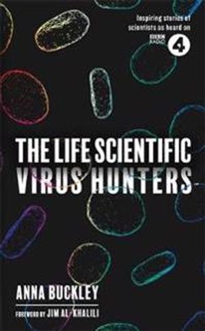 The Life Scientific: Virus Hunters