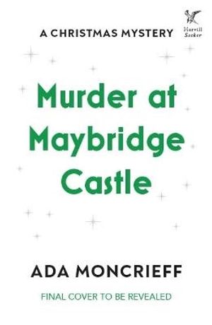 Murder at Maybridge Castle