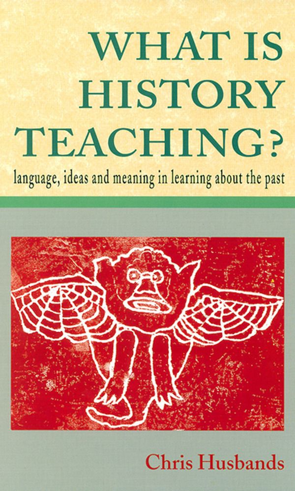 What is History Teaching? | 0:e upplagan