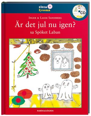 Är det jul nu igen? sa Spöket Laban | 3:e upplagan